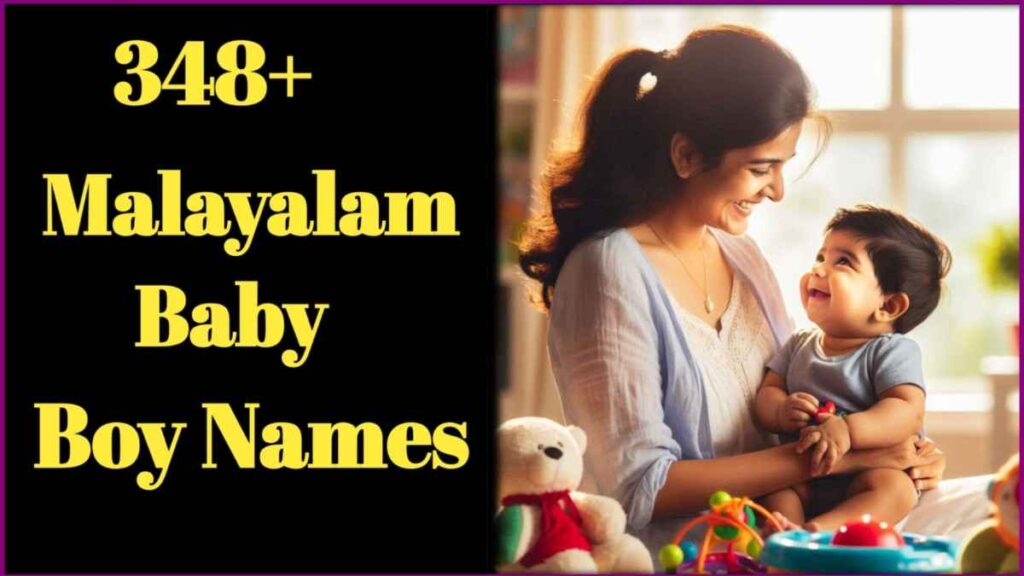 348+ Best Malayalam Baby Boy Names With Meaning ​